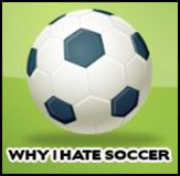 why-I-hate-soccer-2.JPG